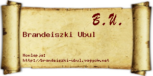 Brandeiszki Ubul névjegykártya